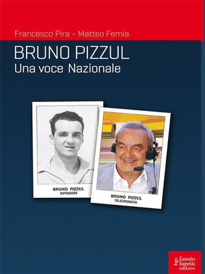 cover image of Bruno Pizzul una voce Nazionale